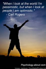 The Bridge Counselling Service - May blog post - Carl Rogers' quote When I look at the world I'm pessimistic, but when I look at people I am optimistic